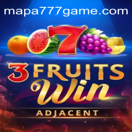 Explore the Exciting World of 3FruitsWin and Mapa 777