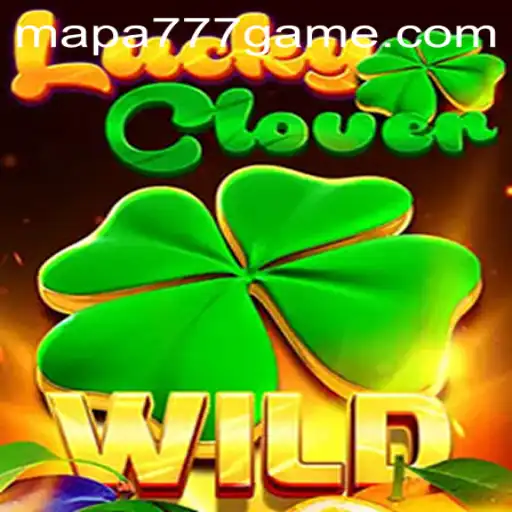 Exploring LuckyClover: A Dive into the World of Mapa 777
